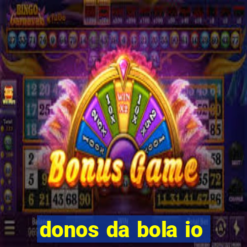 donos da bola io